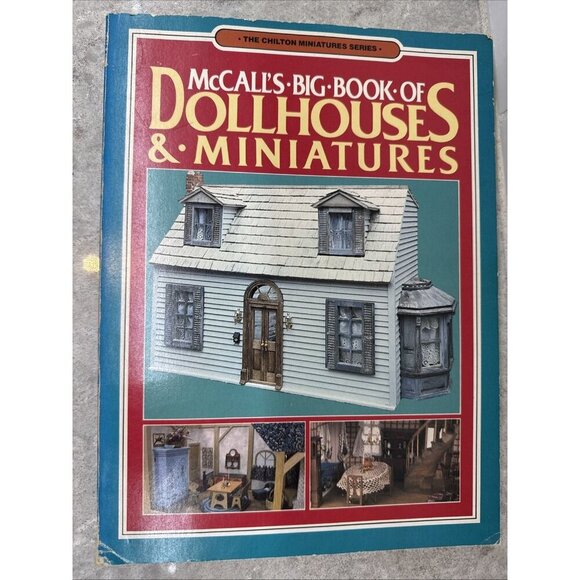 McCall's Big Book of Dollhouses & Miniatures. Chilton Miniatures Series. 1st Ed. - Picture 1 of 8
